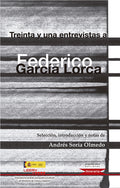 Treinta y una entrevistas a Federico García Lorca