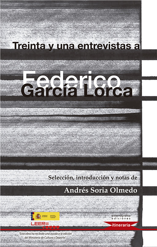 Treinta y una entrevistas a Federico García Lorca