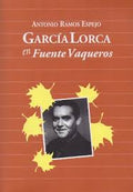 García Lorca en Fuente Vaqueros