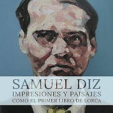 Impresiones y paisajes. Como el primer libro de Lorca (CD)