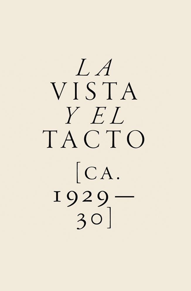 La vista y el tacto [ ca. 1929-30 ]